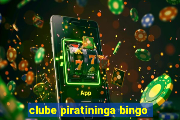 clube piratininga bingo